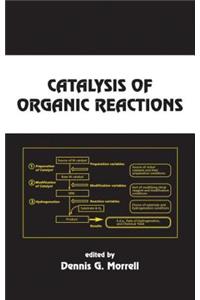 Catalysis of Organic Reactions