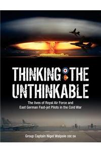 Thinking the Unthinkable