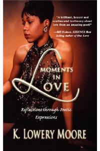 Moments in Love