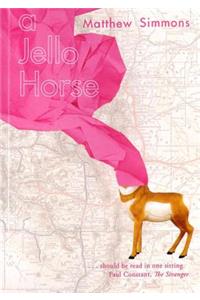 A Jello Horse
