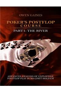 Poker's Postflop Course Part 1