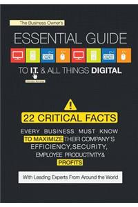 Business Owner's Essential Guide to I.T. & All Things Digital