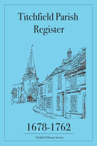 Titchfield Parish Register 1678-1762