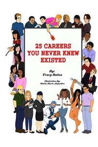 25 Careers You Never Knew Existed