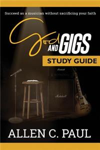 God and Gigs Study Guide
