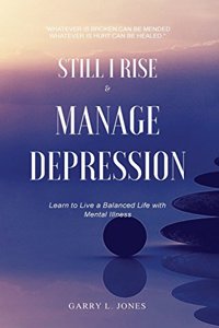 Still I Rise & Manage Depression