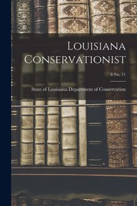 Louisiana Conservationist; 8 No. 11