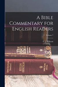 Bible Commentary for English Readers; Volume 7