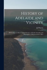History of Adelaide and Vicinity