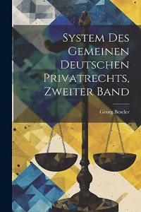 System des gemeinen deutschen Privatrechts, Zweiter Band