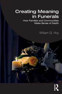 Creating Meaning in Funerals