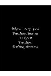 Behind Every Good Preschool Teacher is a Great Preschool Teaching Assistant