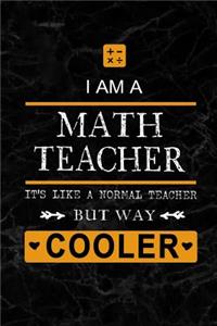 I am a Math Teacher