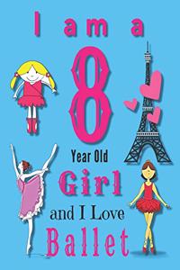I am a 8 Year Old Girl and I Love Ballet