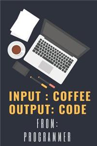 Input Coffee Output Code
