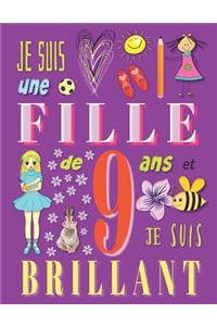 Je suis une fille de 9 ans et je suis brillant