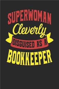 Superwoman Cleverly Disguised As A Bookkeeper