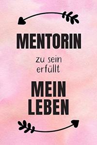 Mentorin: DIN A5 - 120 Seiten Punkteraster - Kalender - Notizbuch - Notizblock - Block - Terminkalender - Abschied - Geburtstag - Ruhestand - Abschiedsgeschen