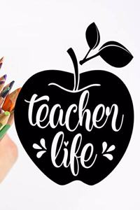 Teacher Life