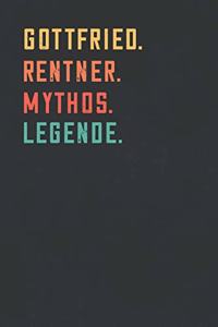 Gottfried. Rentner. Mythos. Legende.