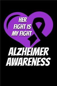 Her Fight is My Fight Alzheimer Awareness