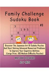 Family Challenge Sudoku Book #3