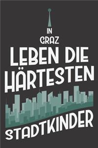 In Graz Leben Die Härtesten Stadtkinder