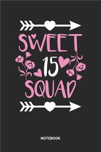 Sweet 15 Squad Notebook
