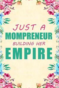 Just a Mompreneur Building Her Empire