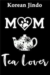 Korean Jindo Mom Tea Lover