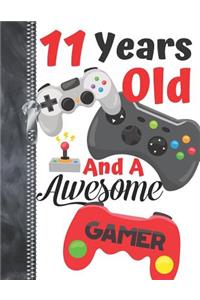 11 Years Old And A Awesome Gamer
