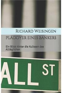 Pl�doyer eines Bankers