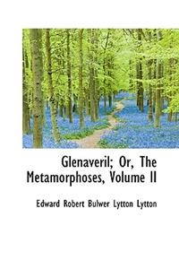 Glenaveril; Or, the Metamorphoses, Volume II