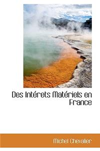 Des Interets Materiels En France