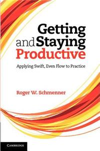 Getting and Staying Productive