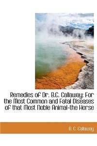 Remedies of Dr. B.C. Callaway