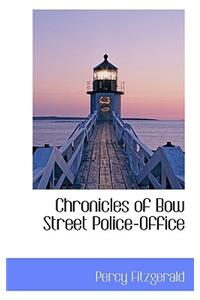 Chronicles of Bow Street Police-Office