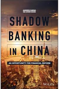 Shadow Banking in China