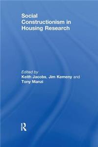 Social Constructionism in Housing Research