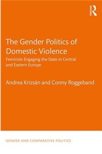 Gender Politics of Domestic Violence