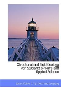 Structural and Field Geology for Students of Pure and Applied Science