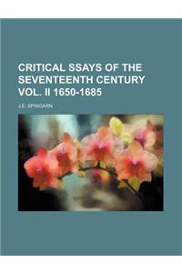 Critical Ssays of the Seventeenth Century Vol. II 1650-1685