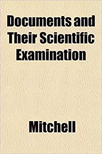 Documents and Their Scientific Examination