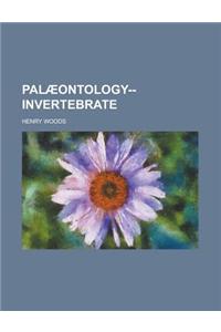 Palaeontology--Invertebrate
