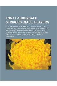 Fort Lauderdale Strikers (Nasl) Players