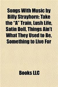 Songs with Music by Billy Strayhorn