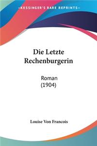 Die Letzte Rechenburgerin