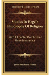 Studies in Hegel's Philosophy of Religion