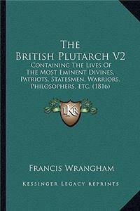 British Plutarch V2 the British Plutarch V2