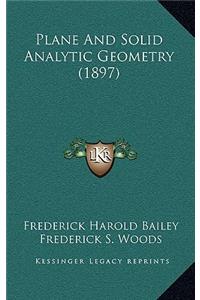 Plane and Solid Analytic Geometry (1897)